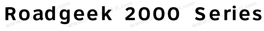 Roadgeek 2000 Series F Regular字体转换